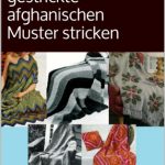 Zeit für einige Afghanen – gestrickte afghanischen Muster stricken eBook:  Unknown: Traveller Location: Kindle-Shop