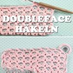 Doubleface häkeln - kostenlose Anleitung mit Grundtechnik für Topflappen |  Häkeln Deko | Pinterest | Crochet, Knitting und Crochet patterns