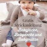 Eine Babyjacke, Mütze und Decke stricken | Häkeln für Babys