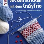 Amazon.com: Socken stricken mit dem CraSyTrio: Für Sockenanfänger