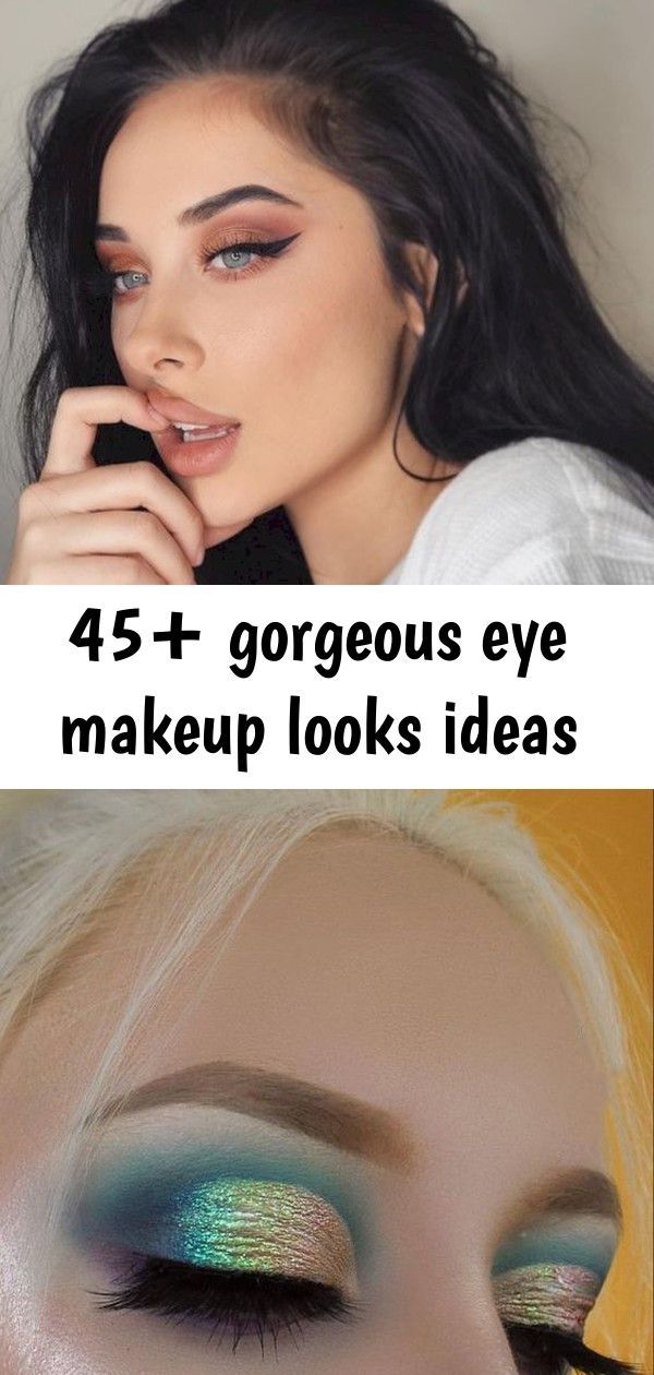 #Augen #Ideen #Makeup #sieht #wunderschöne 45  gorgeous eye makeup looks ideas …