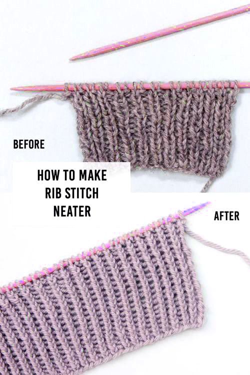 How To Make Rib Stitch Neater - Tutorial
