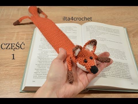 Jak zrobić szydełkiem zakładkę do książki: lisa - część 1 - ilta4crochet