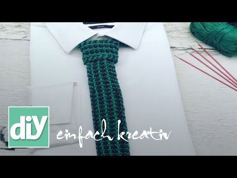 Gestrickte Krawatte | DIY einfach kreativ - YouTube